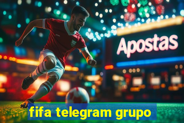 fifa telegram grupo